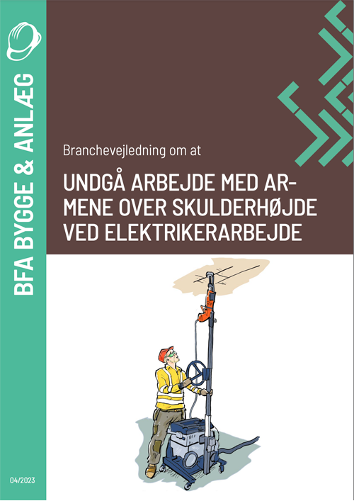 Forhåndsvisning af produktet Branchevejledning om at undgå arbejde med armene over skulderhøjde ved elektrikerarbejde