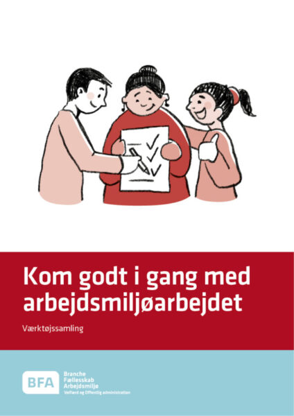 Kom godt igang med arbejdsmiljøarbejdet