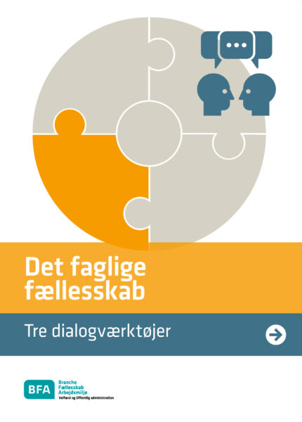 Det faglige fællesskab - Tre dialogværtøjer