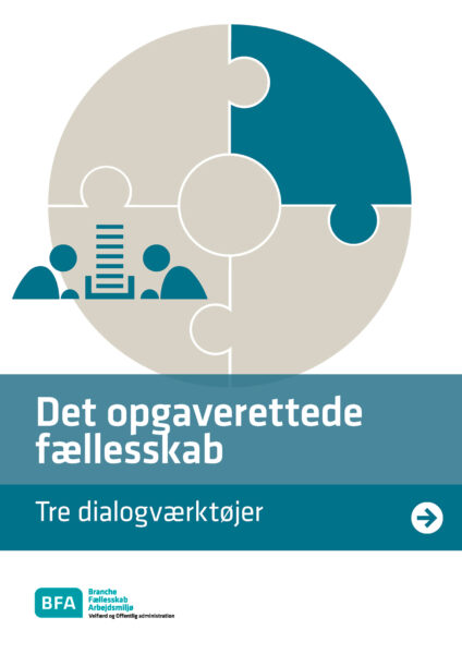 Det opgaverettede fællesskab - Tre dialogværtøjer