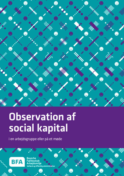 Observation af social kapital - I en arbejdsgruppe eller på et møde